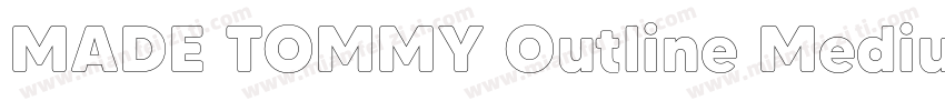 MADE TOMMY Outline Medium字体转换
